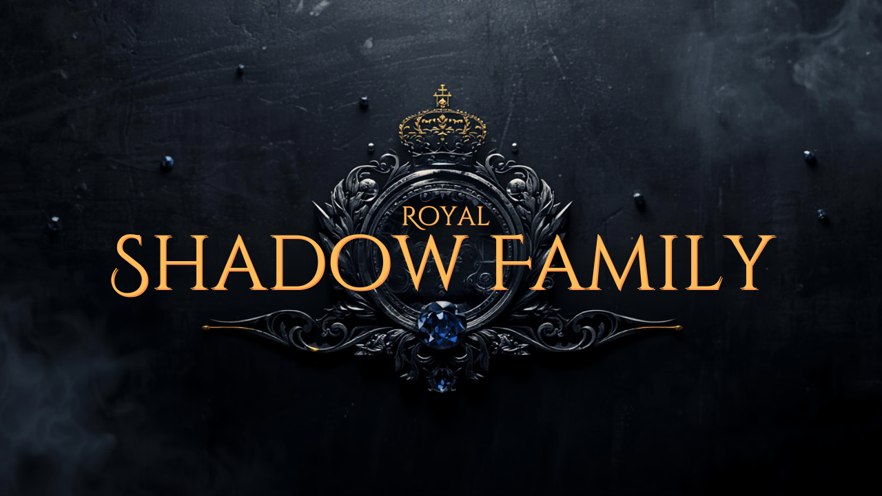 The Royal Shadow Familyのバナー