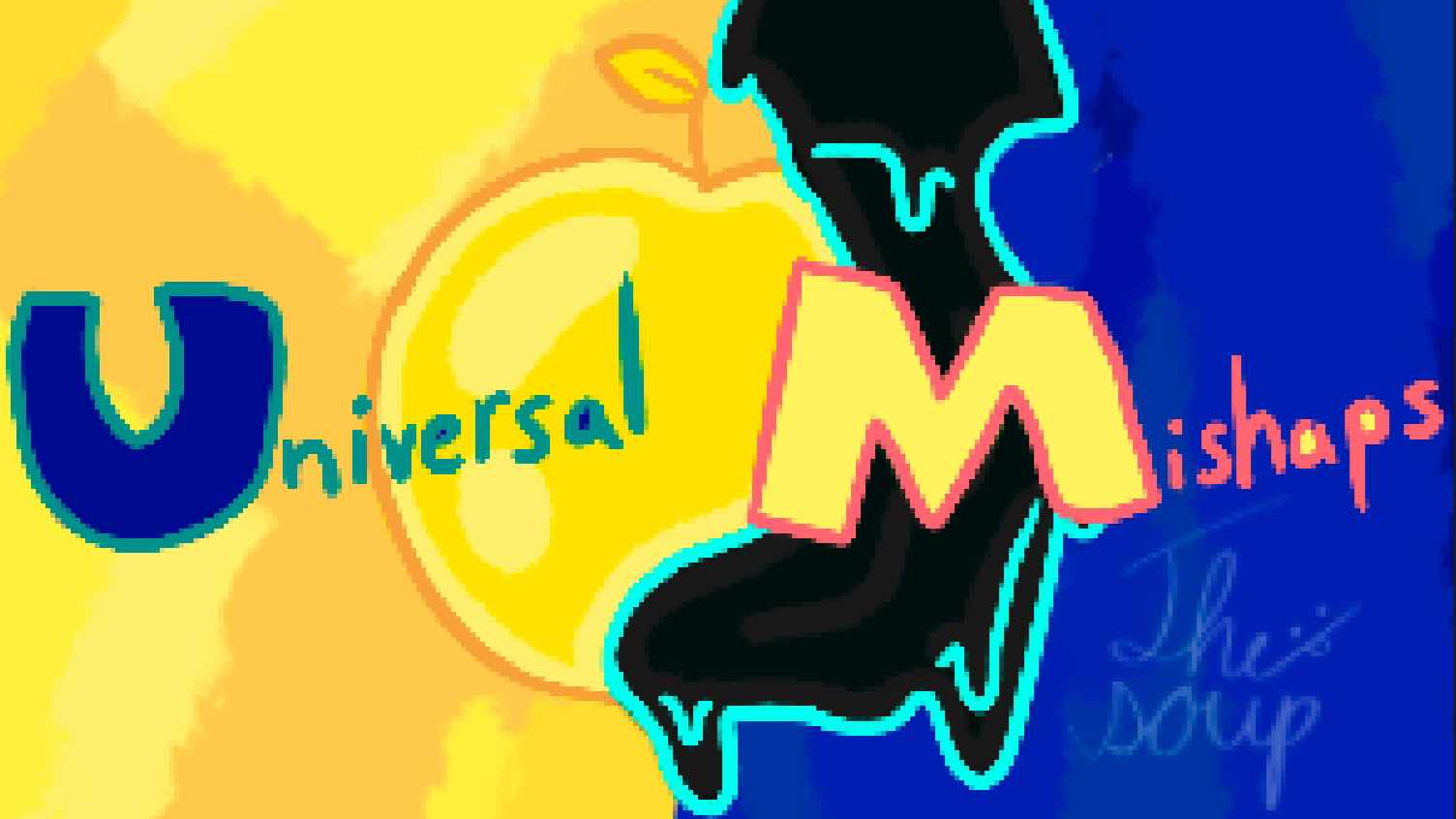 Universial Mishaps