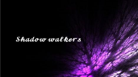 Shadow Walkers