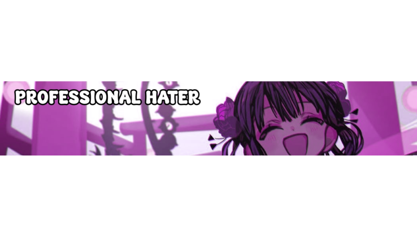 Professional Haters