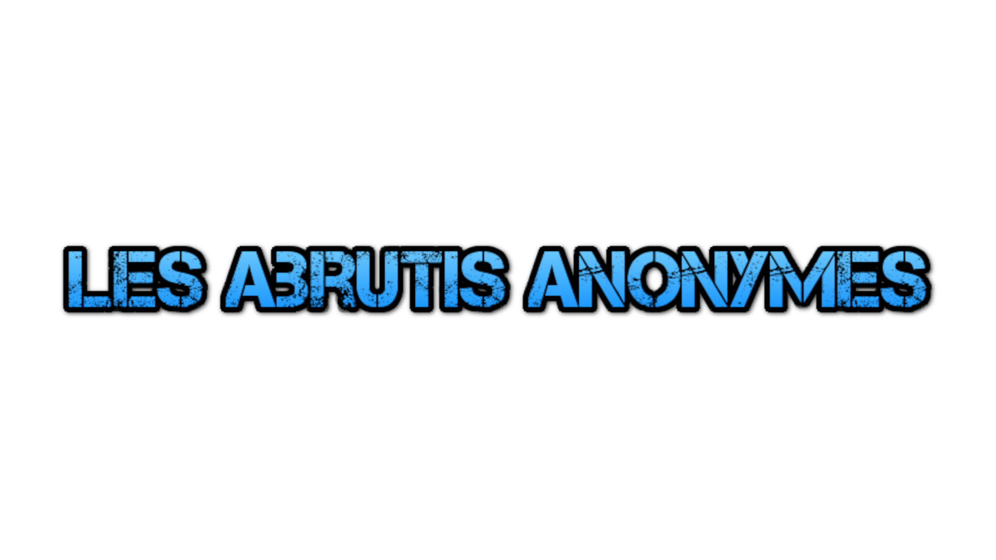 Les Abrutis Anonymes