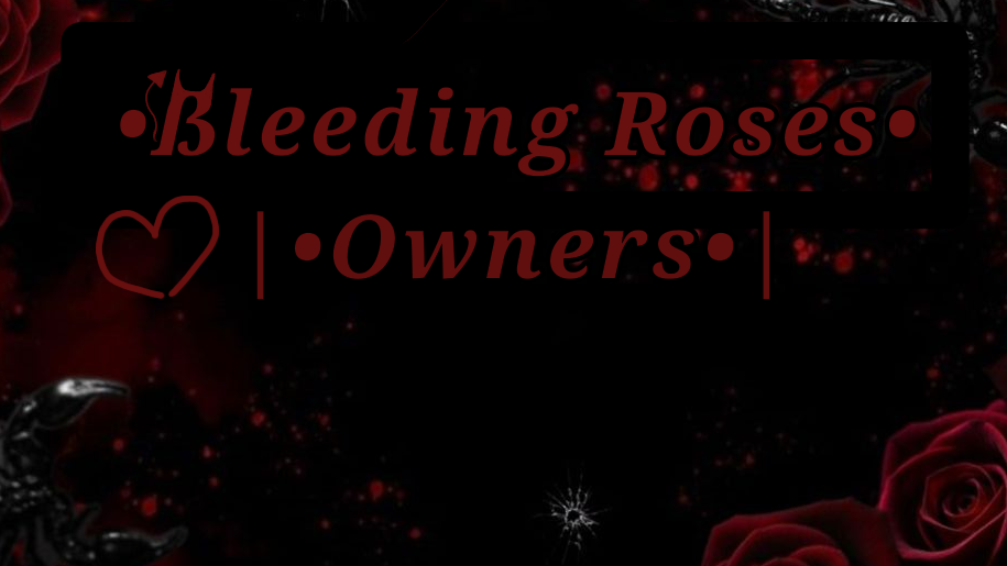 Bleeding Roses Ownersのバナー
