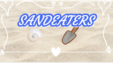 SANDEATERS