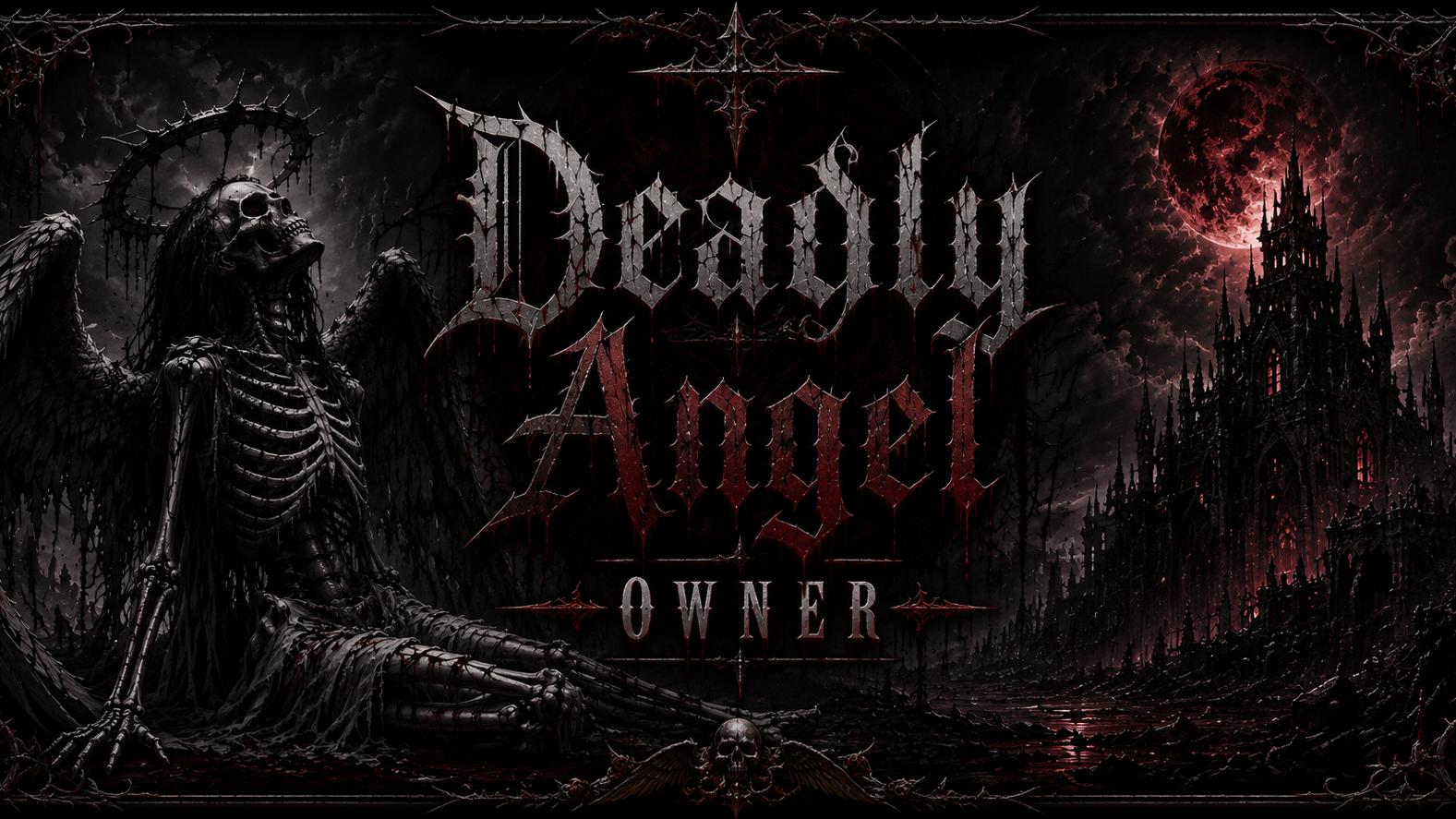 Deadly Angel Owner