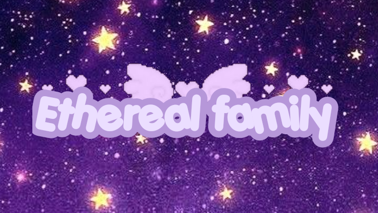 Ethereal familyのバナー