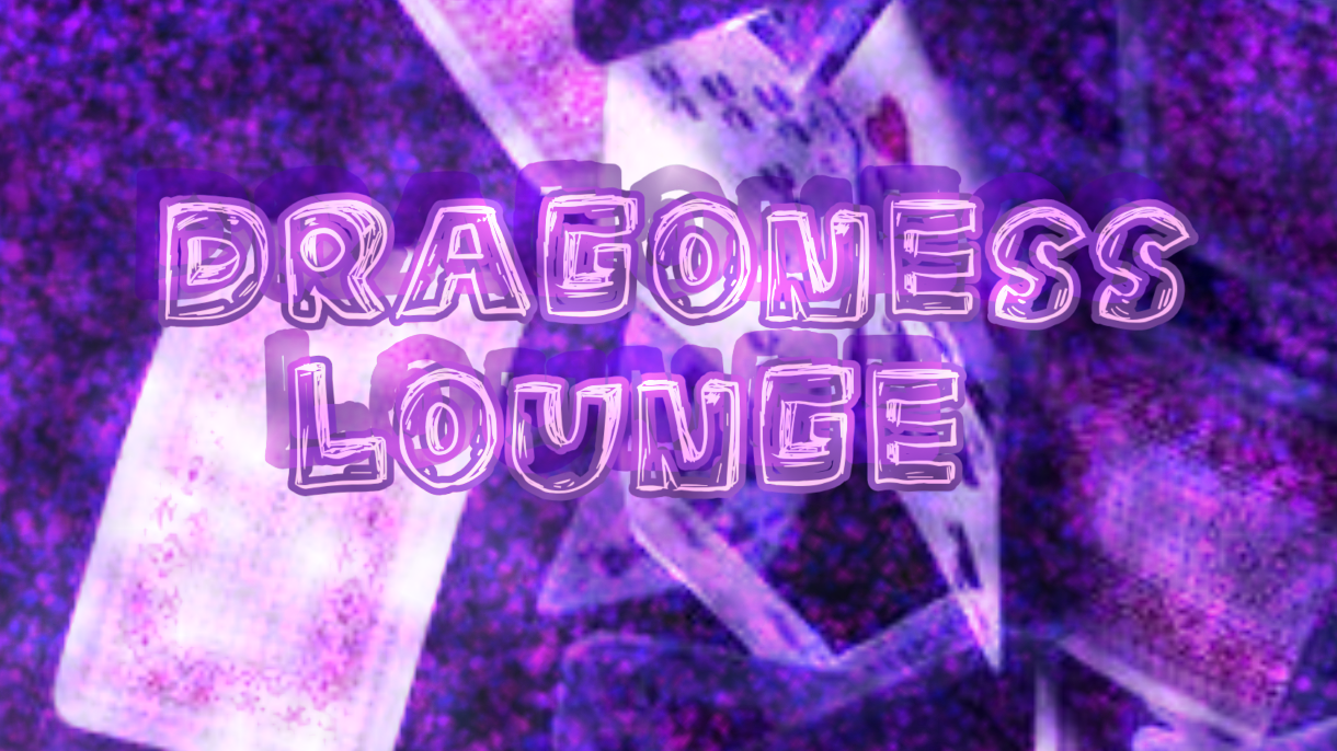 Dragoness Lounge