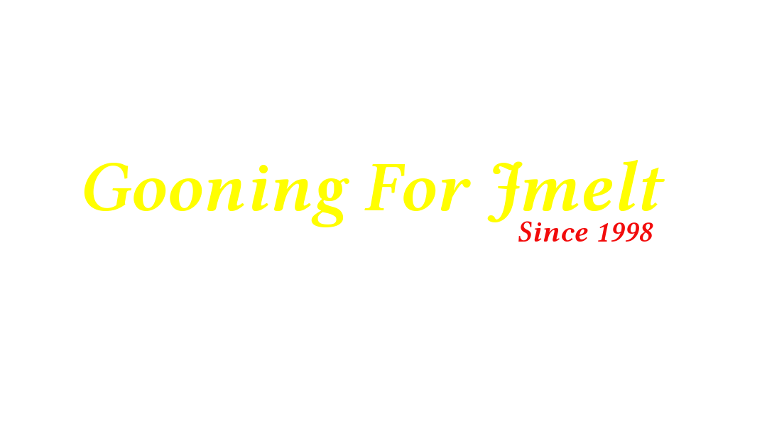 Gooning for Jmelt