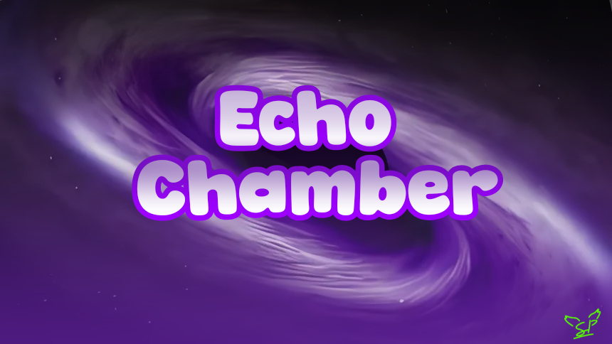 Echo Chamberのバナー
