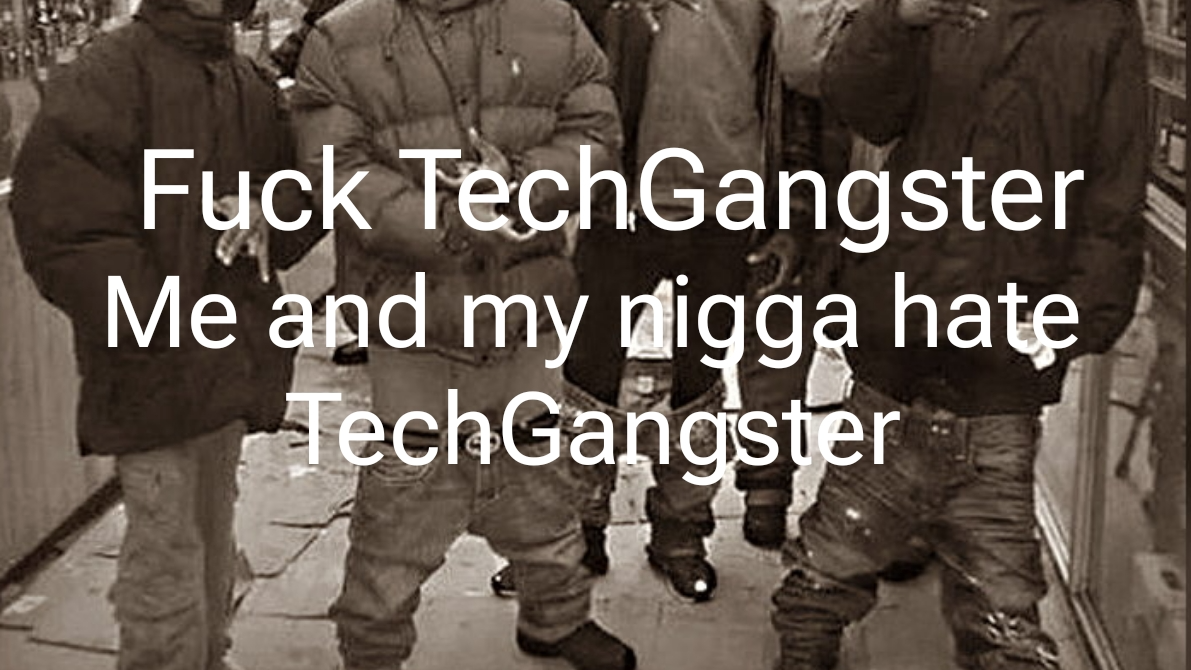 WeHateTechGangster