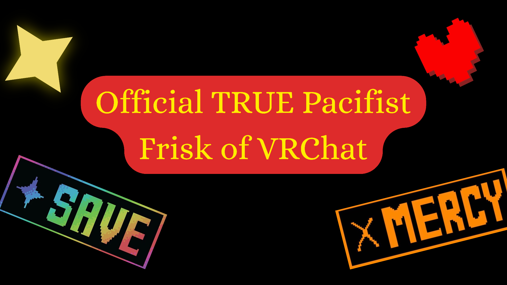 Official TRUE Pacifist Frisk of VRChat