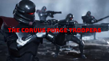 The Corvus Purge Troopers