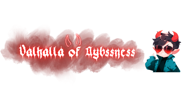 ༒ɬơҳıƈ-Łơųıʂ༒'s Valhalla of Abyssnessのバナー
