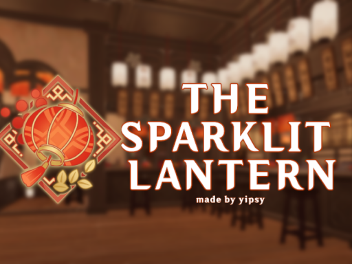 THE SPARKLIT LANTERN ǃ