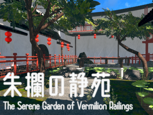 The Serene Garden of Vermilion Railings - 朱欄の静苑-