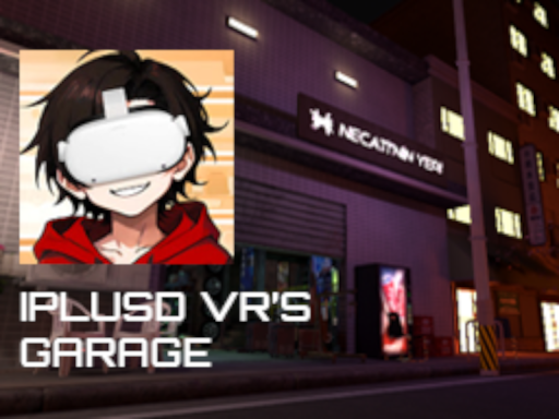 iplusd VR's Garage