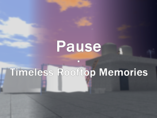 Pause - Timeless Rooftop Memories