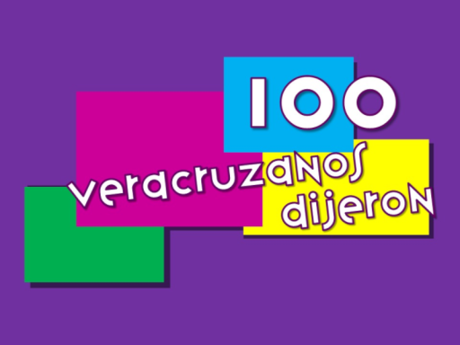 100 veracruzanos dijeron