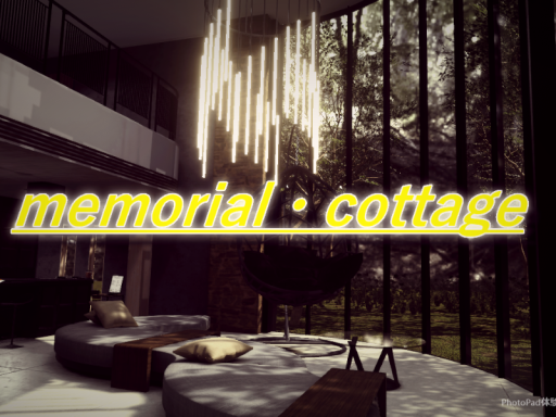 memorial・cottage