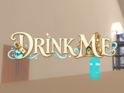 Drink me