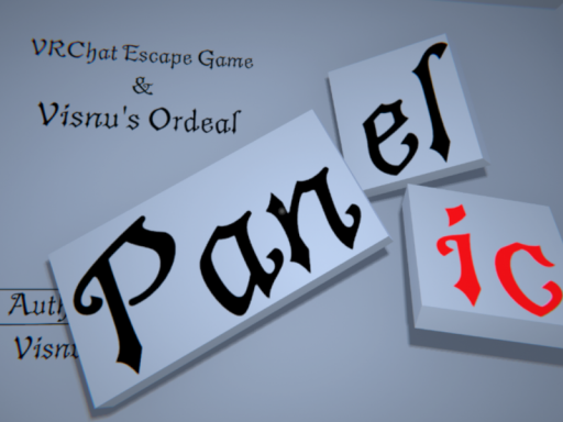 脱出試験「Panel Panic」