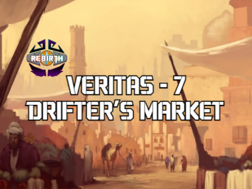 Veritas 7 ｜ Drifter's Market
