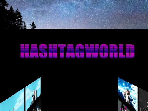 HASHTAG WORLD