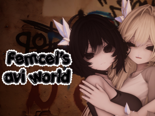 FEMCELS AVI WORLD （NEW AVATARSǃǃ）