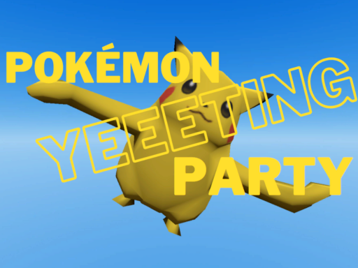 Pokemon YEETING Partyǃ