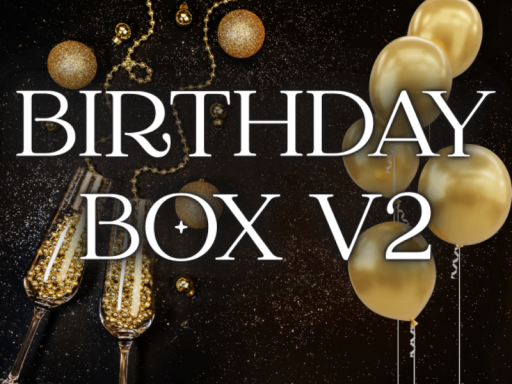 Birthday Box V2
