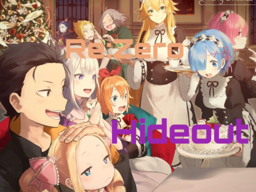 ReZero Hideout