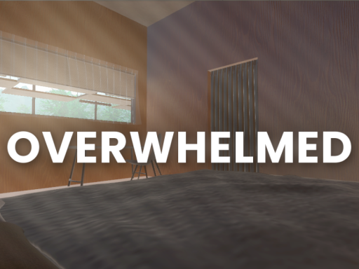 Overwhelmed