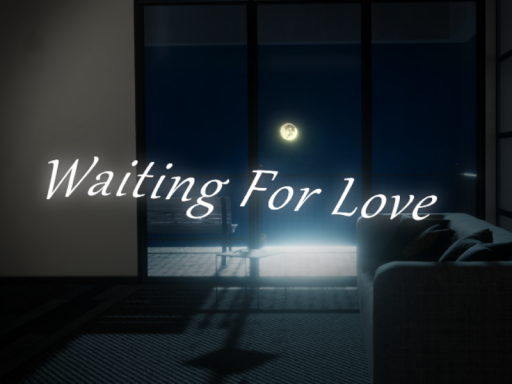 Waiting For Love