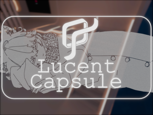 Lucent Capsule