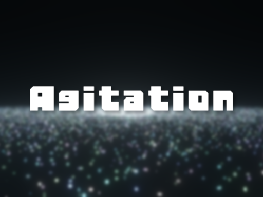 Agitation