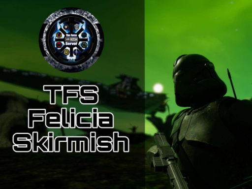 TFS Felucia Skirmish ［Star Wars PVP］