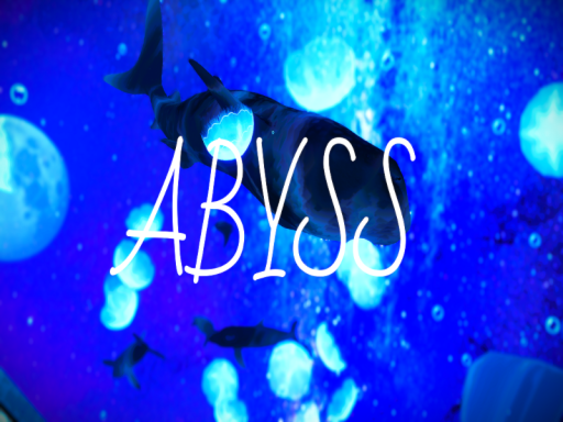 Abyss ⁄ 深淵
