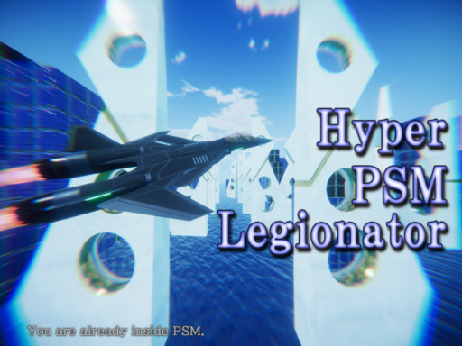 はいぱーPSMれぎおねーたー -Hyper PSM Legionator -