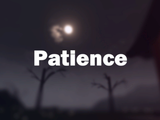Patience