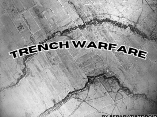 Trench Warfare V2