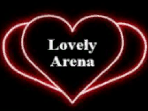 Lovely Arena