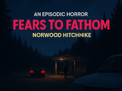 Fears to Fathom - Norwood M O T E L