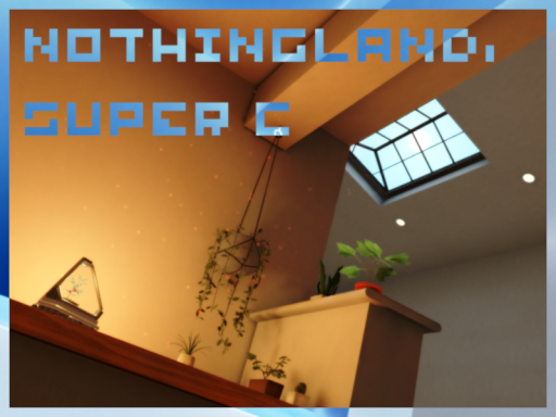 Nothingland‚ Super C