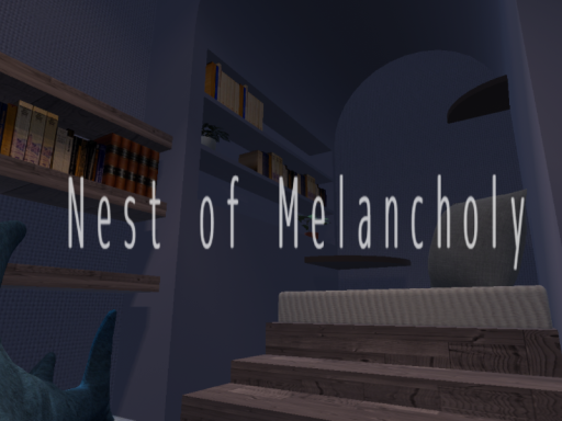 Nest of Melancholy