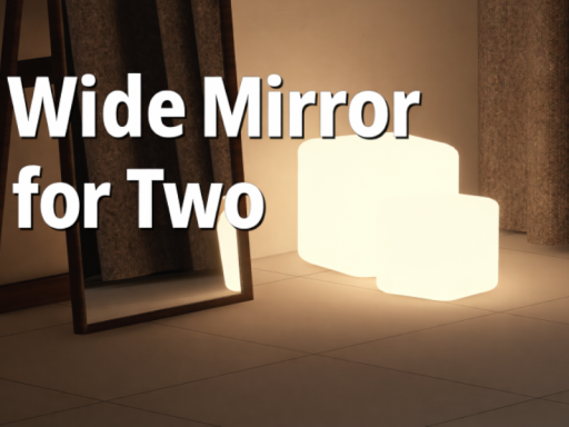 Wide Mirror for Two