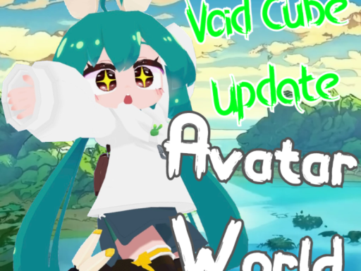 Feng_Seji Avatar World （Void Cube Update）