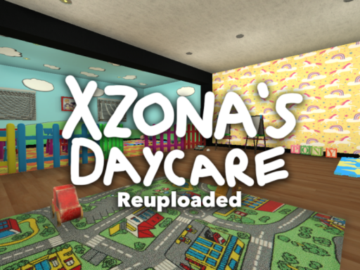 Xzona's Daycare （Reupload）
