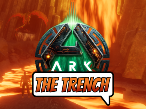 ARK˸ The Trench