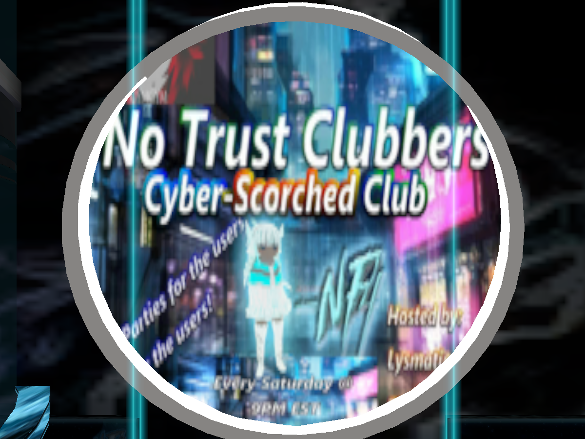VR1.9.NF4|No Trust Clubbers Cyber Scorched Club