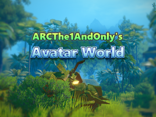 ARCThe1andOnly's Avatar World （Peter Cullen tribute）