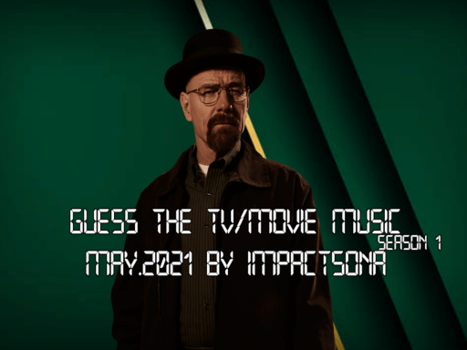 Guess The TV⁄Movie Music ｜May․2021